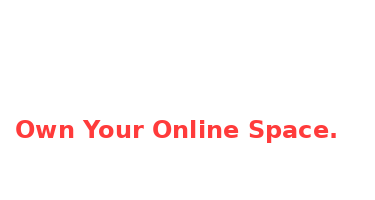Stop Paying Rent. Own Your Online Space.